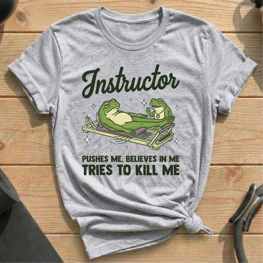 Frog Instructor Kill Me T-shirt