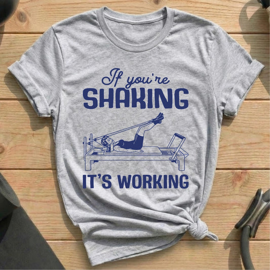 If You Shaking Reformer T-shirt - in MindCloth Pilates Tshirt Collection