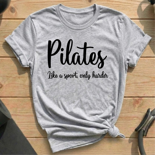 Pilates Only Harder T-shirt - in MindCloth Pilates Tshirt Collection
