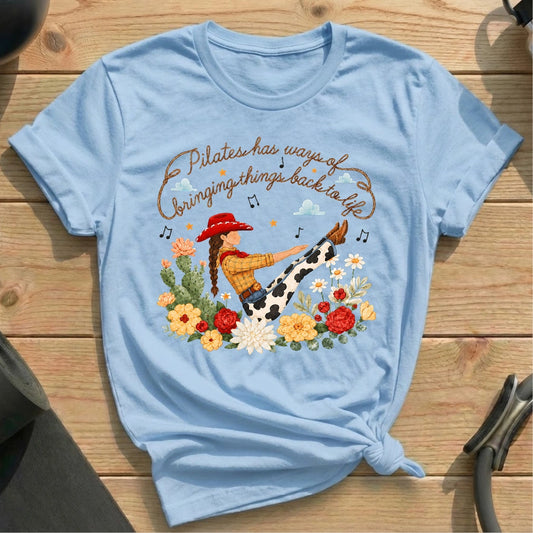 Pilates Has Ways T-shirt