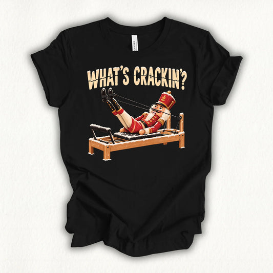 What's Crackin Reformer T-shirt