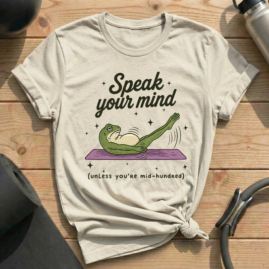 Speak Your Mind T-shirt