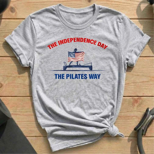 The Independence Day The Pilates Way T-shirt