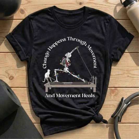 Change Happens Through Movement T-shirt