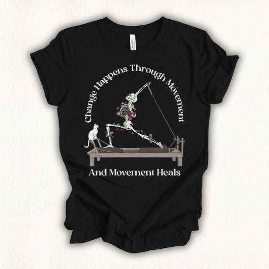 Change Happens Through Movement T-shirt