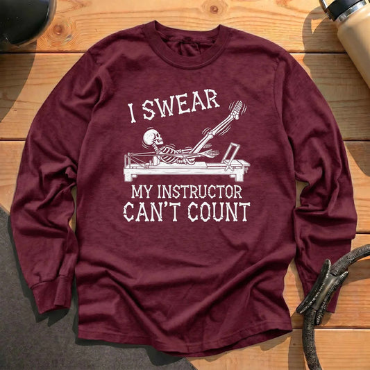 Instructor Can’t Count Long Sleeve T-shirt