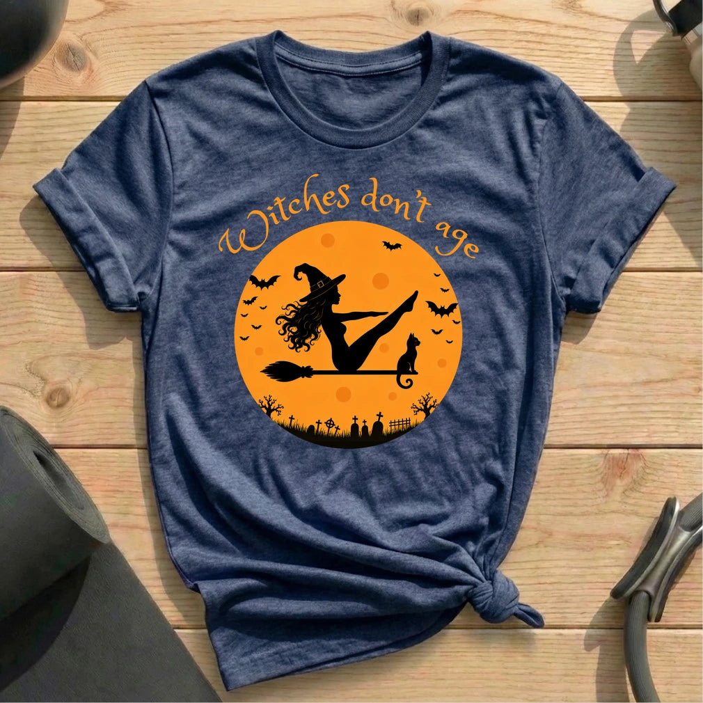Witches Don't Age T-shirt