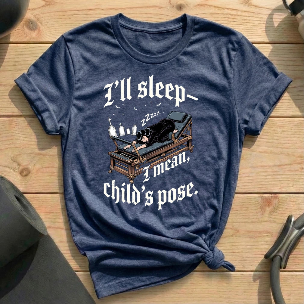 Sleep Child's Pose T-shirt