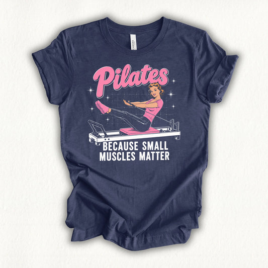 Small Muscles Matter T-shirt