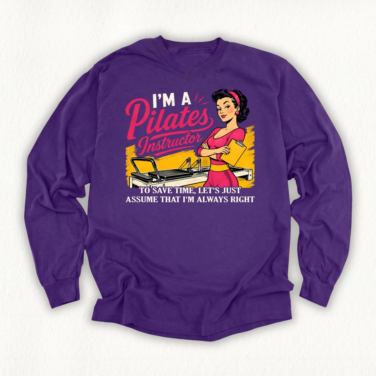 Instructor Always Rights Long Sleeve T-shirt