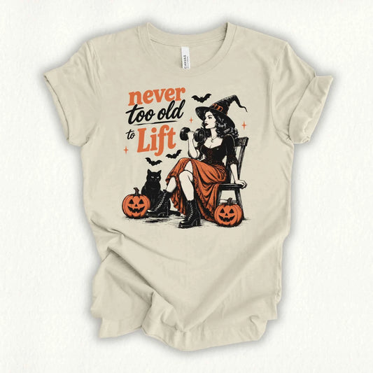 Never Too Old T-shirt