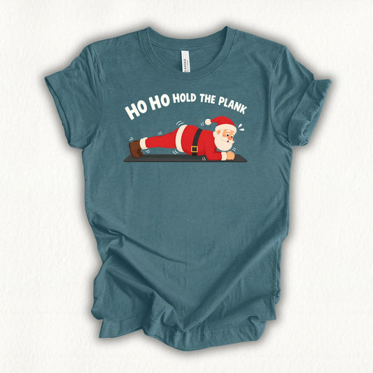 Hold The Plank T-shirt