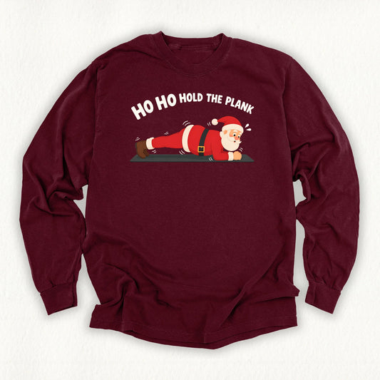 Hold The Plank Long Sleeve T-shirt
