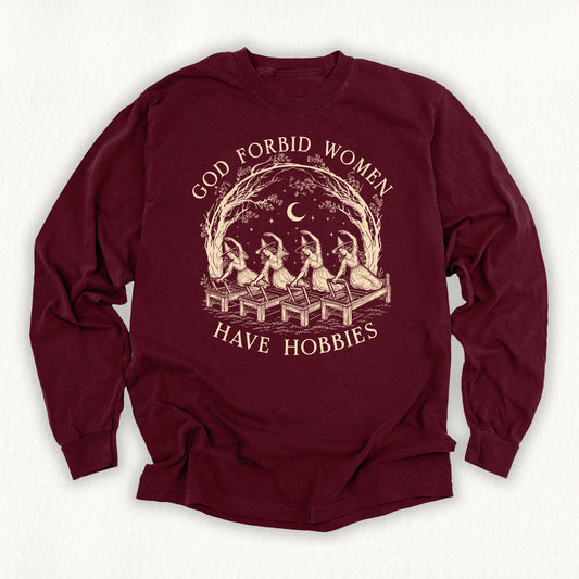 God Forbid Hobbies Long Sleeve T-shirt