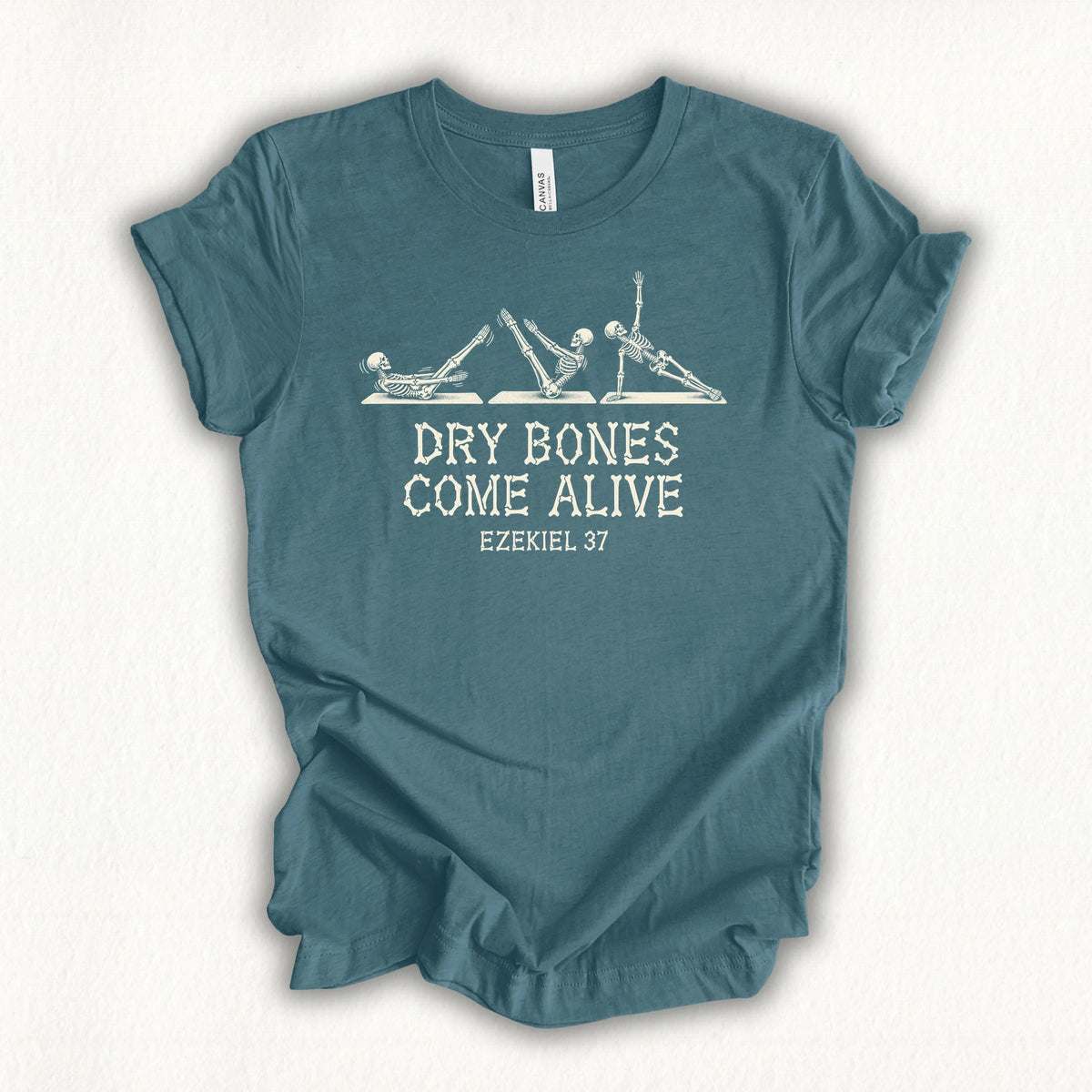 Dry Bones Come Alive T-shirt