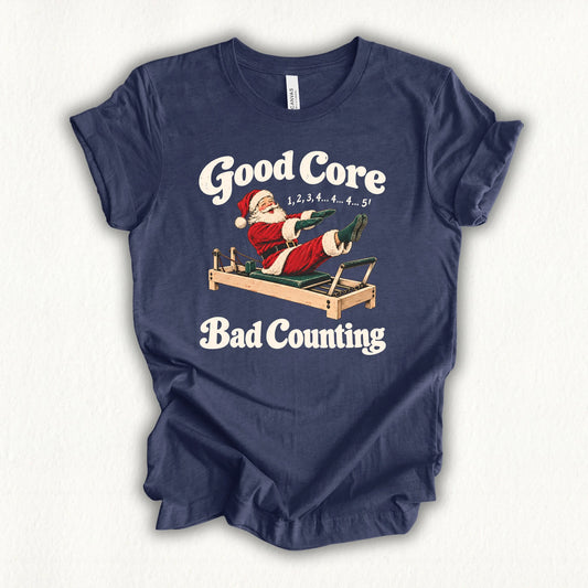 Good Core Bad Counting T-shirt