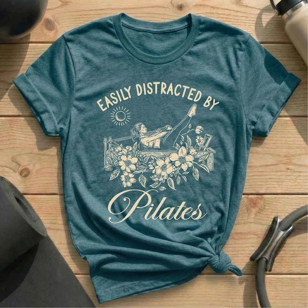 Easily Distracted By Pilates T-shirt