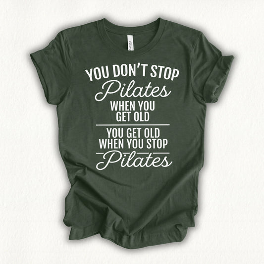 Don't Stop Pilates T-shirt - in MindCloth Pilates Tshirt Collection