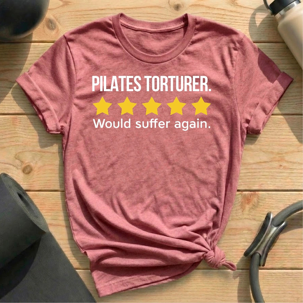 Pilates Torturer T-shirt