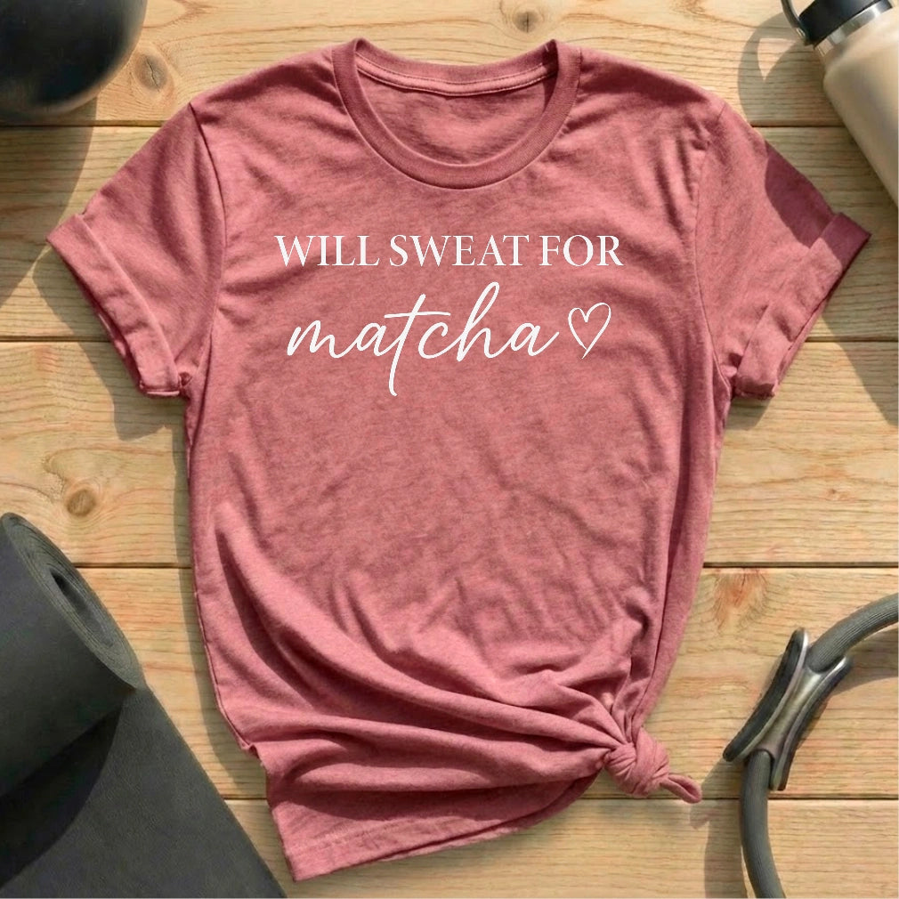 Sweat For Matcha T-shirt - in MindCloth Pilates Tshirt Collection