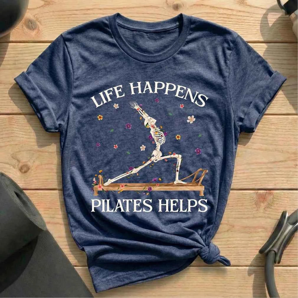 Skeleton Life Happens Pilates Helps T-shirt