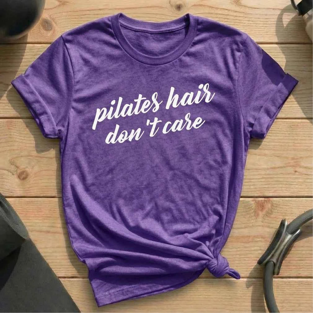 Pilates Hair Dont Care T-shirt