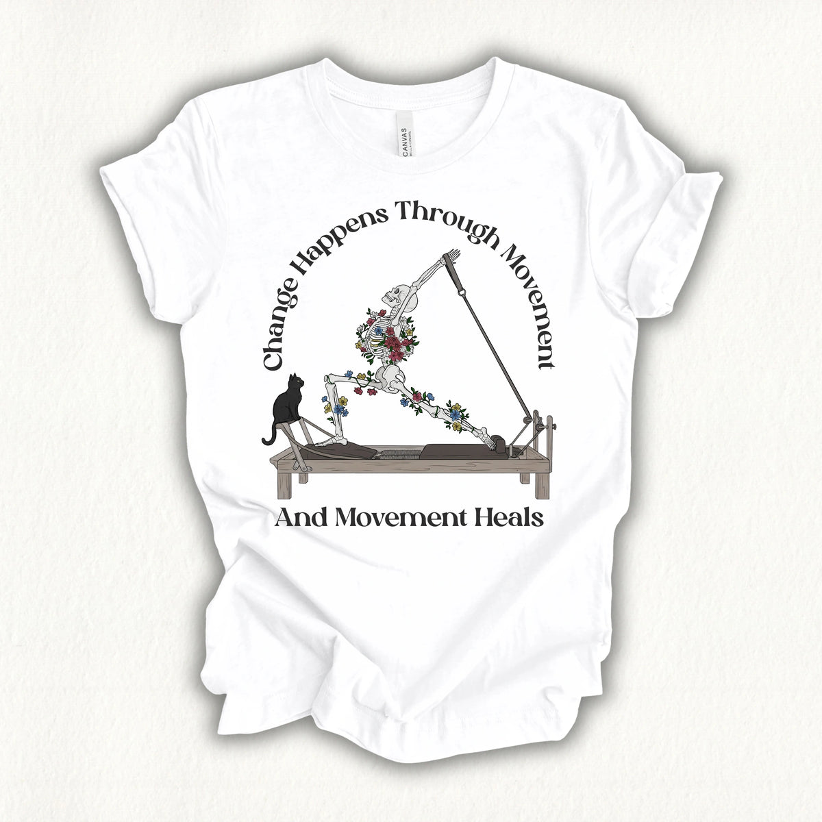 Change Happens Through Movement T-shirt