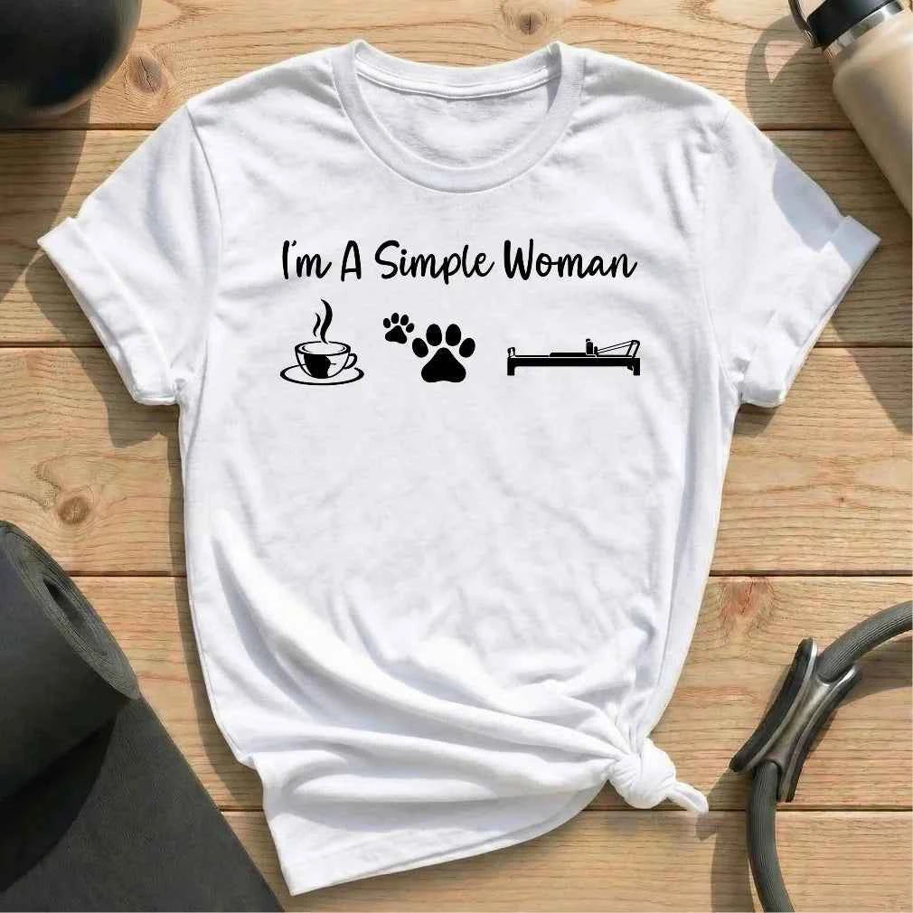 I'm a simple woman T-shirt