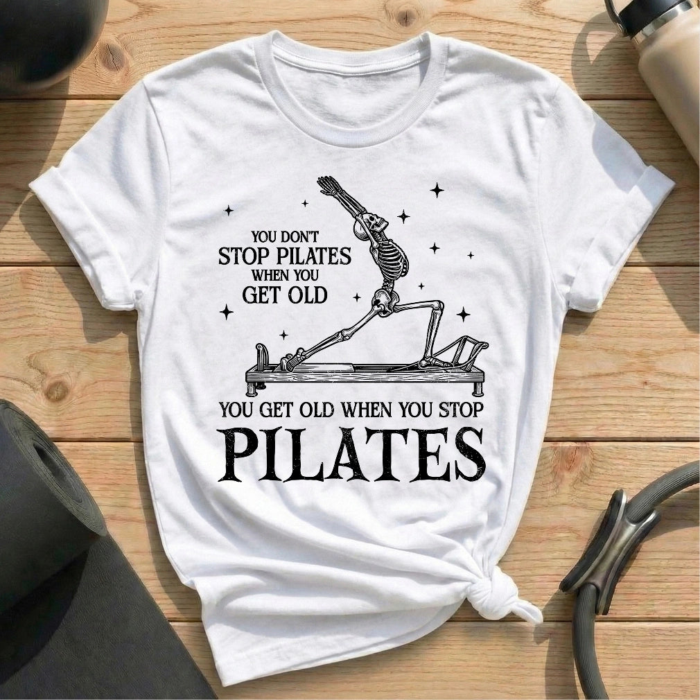 Skeleton Don't Stop Pilates T-shirt