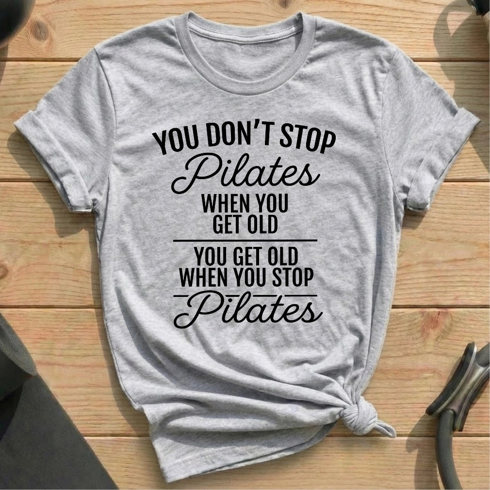 Don't Stop Pilates T-shirt - in MindCloth Pilates Tshirt Collection
