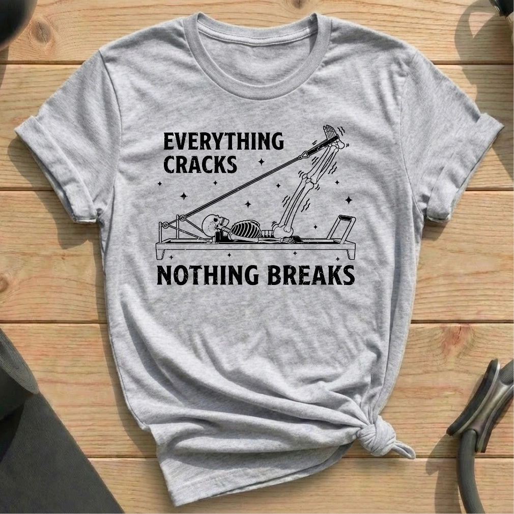 Everything Cracks T-shirt - in MindCloth Pilates Tshirt Collection