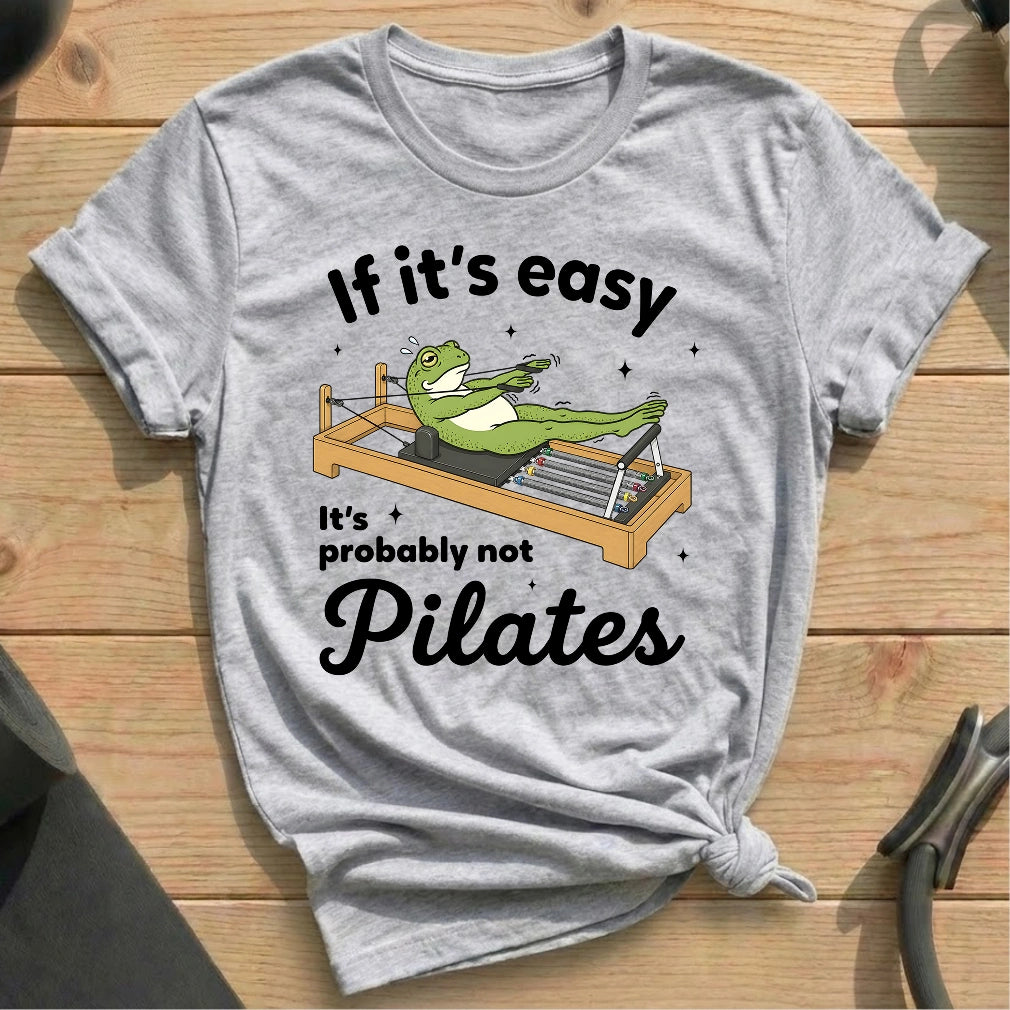 Frog Pilates Not Easy T-shirt - in MindCloth Pilates Tshirt Collection