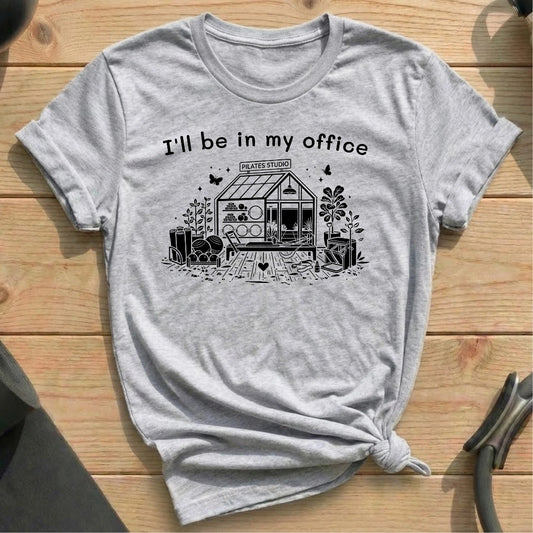 I'm in my Office T-shirt - in MindCloth Pilates Tshirt Collection
