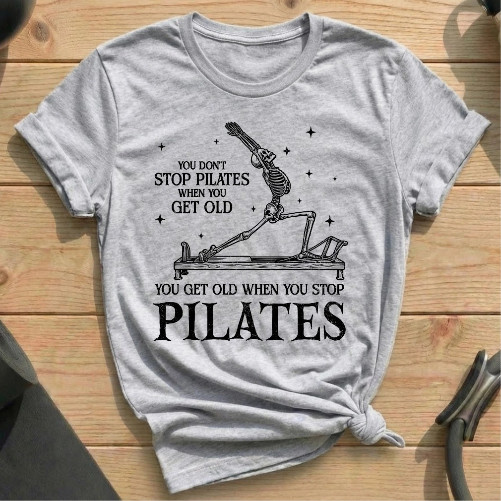 Skeleton Don't Stop Pilates T-shirt