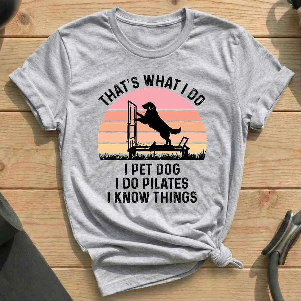 That's What I Do T-shirt
