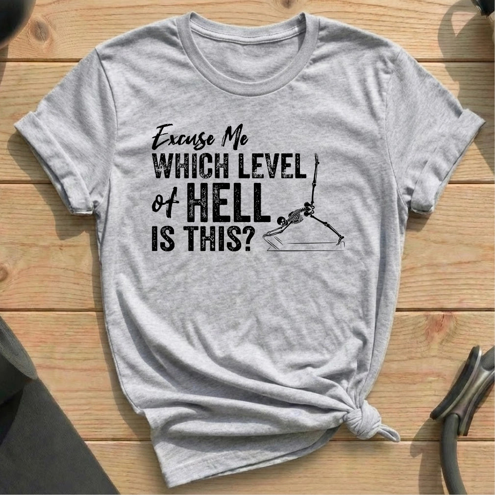 Which Level Of Hell T-shirt - in MindCloth Pilates Tshirt Collection