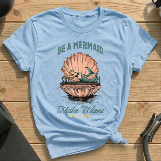Be A Mermaid T-shirt - in MindCloth Pilates Tshirt Collection