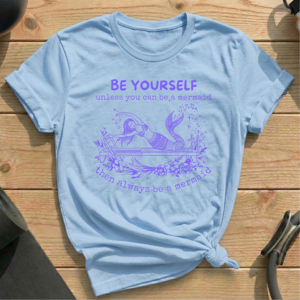 Be Yourself T-shirt - in MindCloth Pilates Tshirt Collection