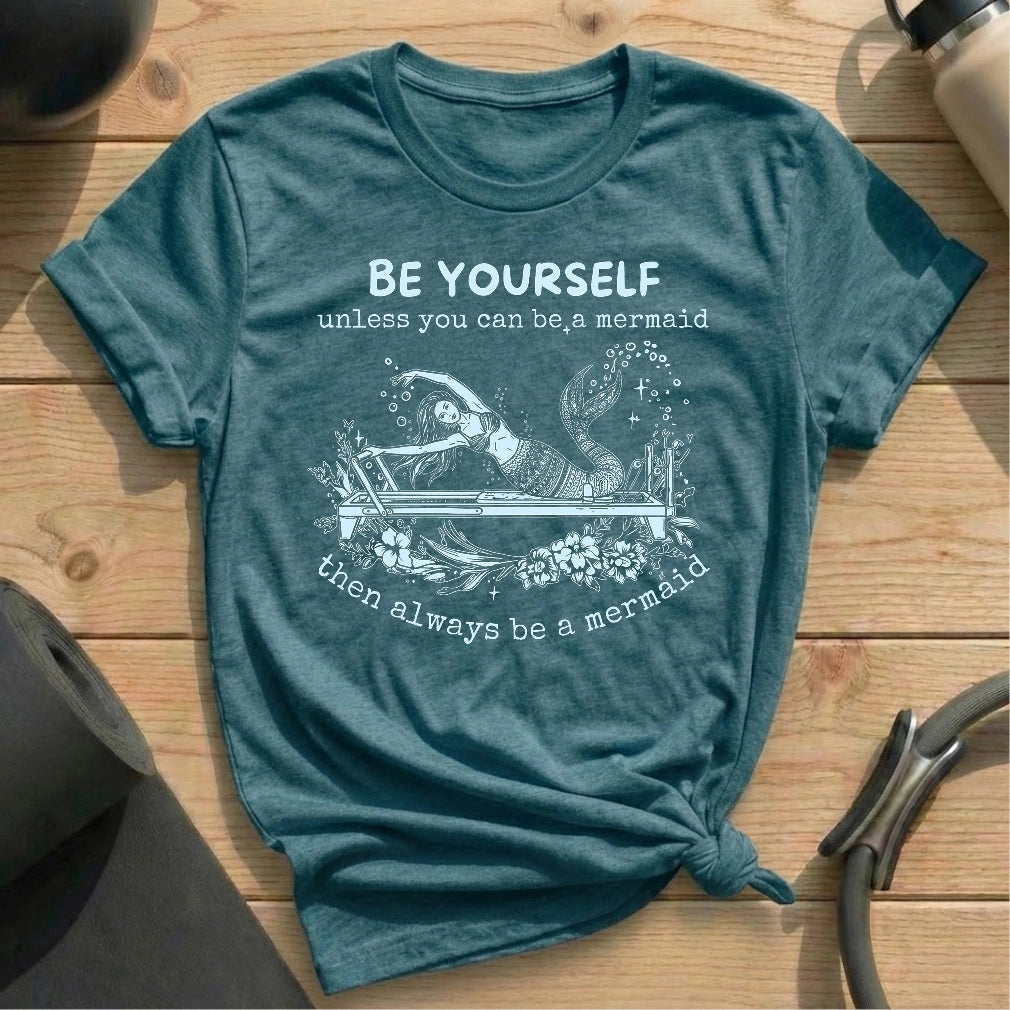 Be Yourself T-shirt - in MindCloth Pilates Tshirt Collection