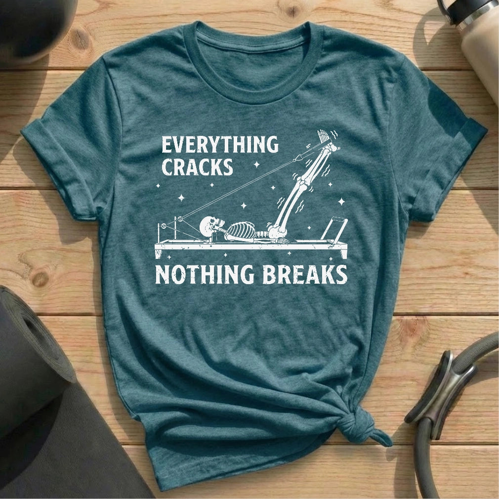 Everything Cracks T-shirt - in MindCloth Pilates Tshirt Collection