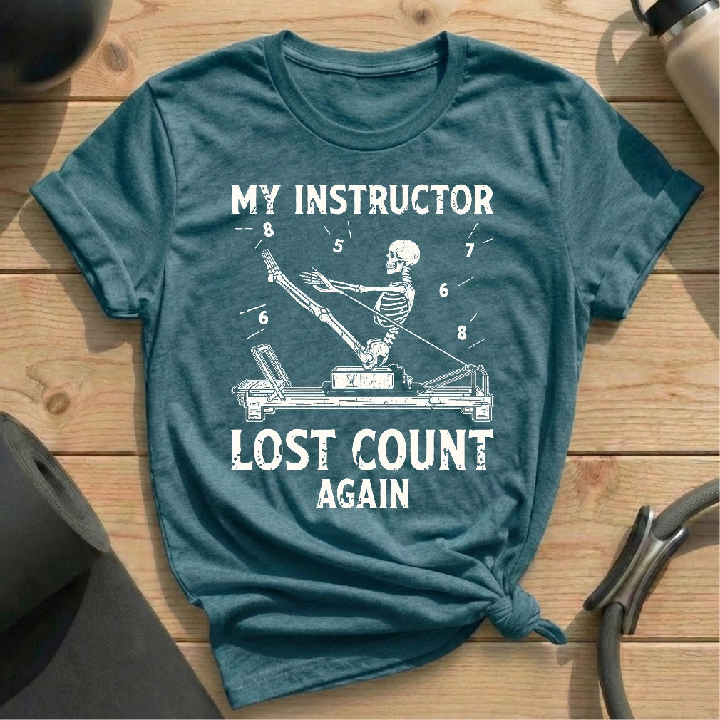 Instructor Lost Count T-shirt