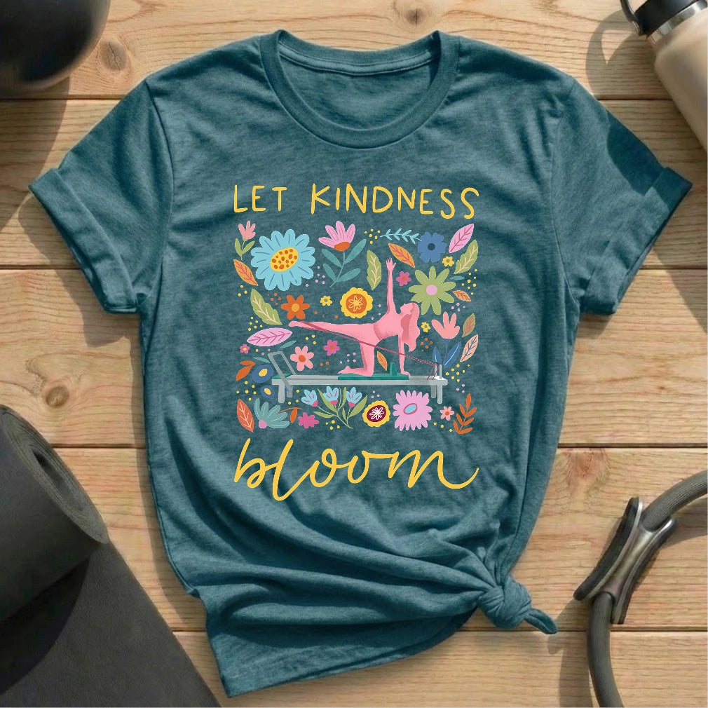 Let Kindness Bloom T-shirt - in MindCloth Pilates Tshirt Collection