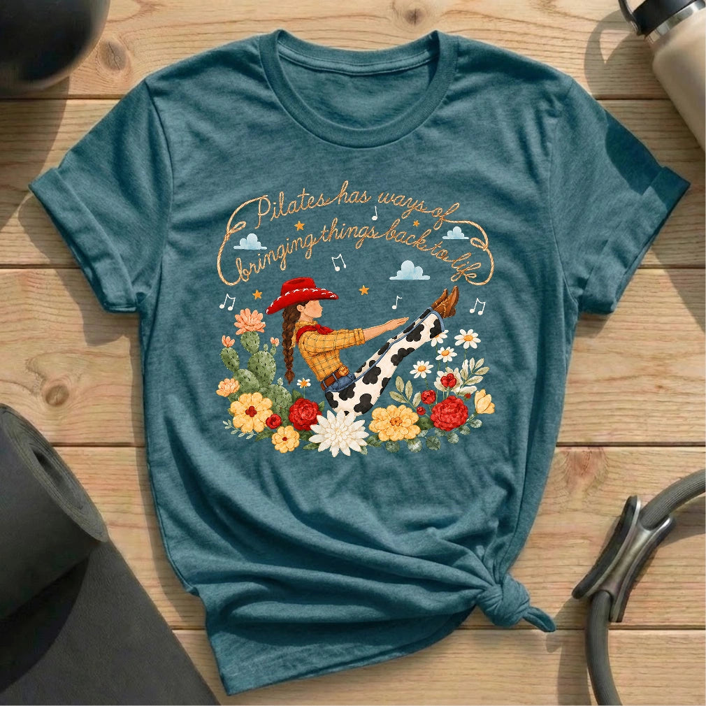 Pilates Has Ways T-shirt