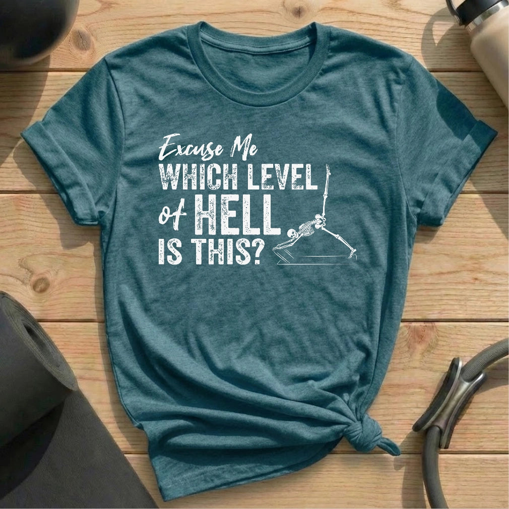 Which Level Of Hell T-shirt - in MindCloth Pilates Tshirt Collection