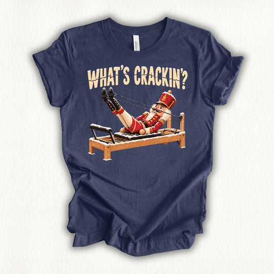 What's Crackin Reformer T-shirt