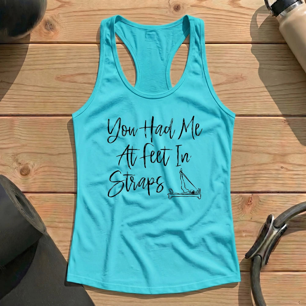 You Had Me At Feet In Straps Tank Top