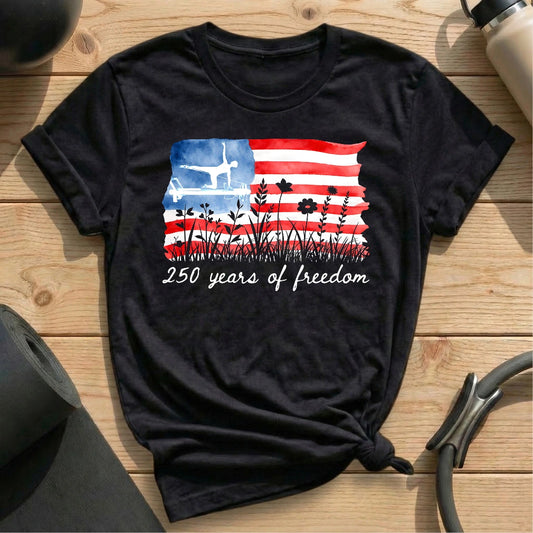 250 years Of Freedom T-shirt