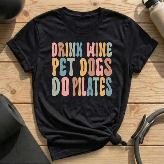 Drink Wine Pet Dog Do Pilates T-shirt