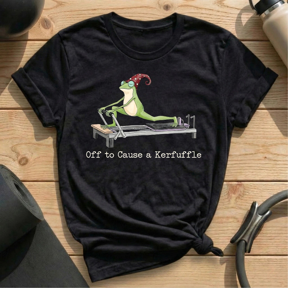 Off to Cause a Kerfuffle T-shirt - in MindCloth Pilates Tshirt Collection