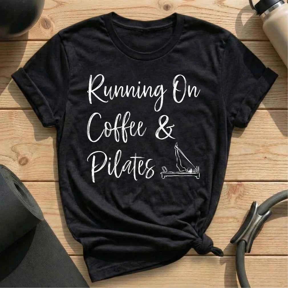 Running On Coffee & Pilates T-shirt